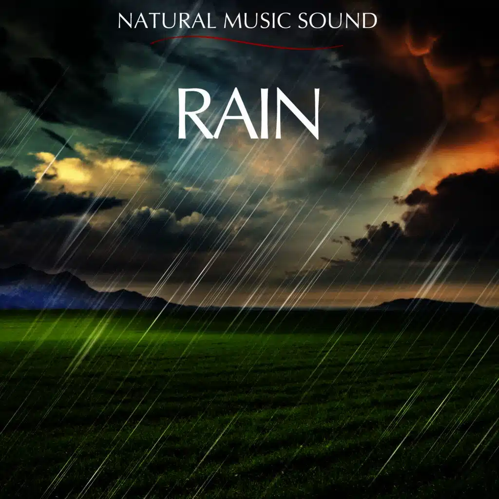 Rain (Natural Music Sound)