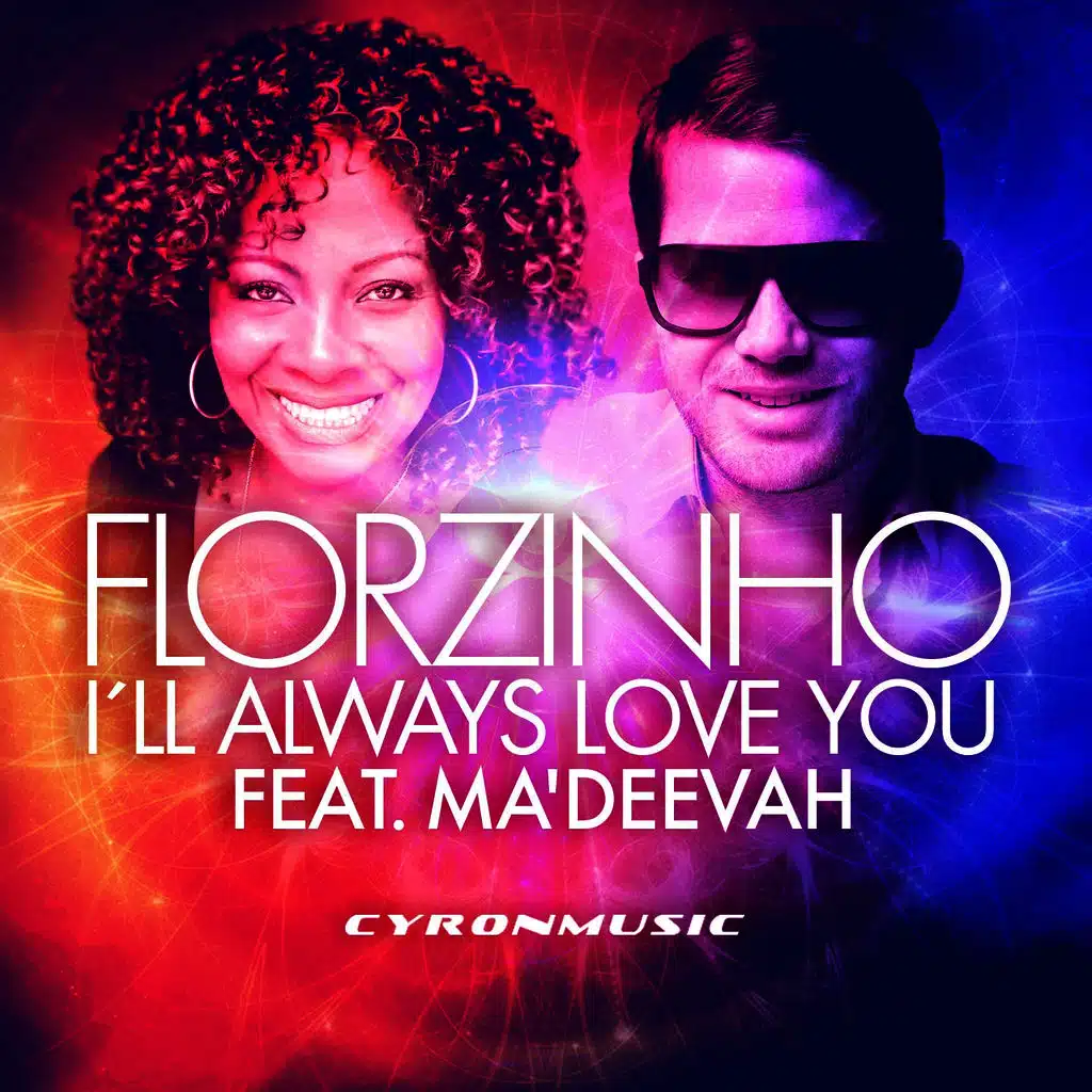 I'll Always Love You (ft. Ma'deevah)