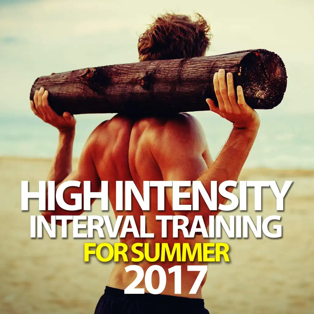 High Intensity Interval Training for Summer 2017