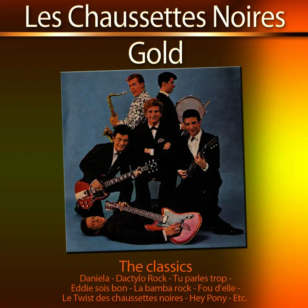 Gold - The Classics: Les Chaussettes noires