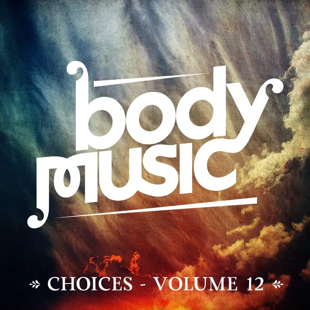 Body Music - Choices, Vol. 12