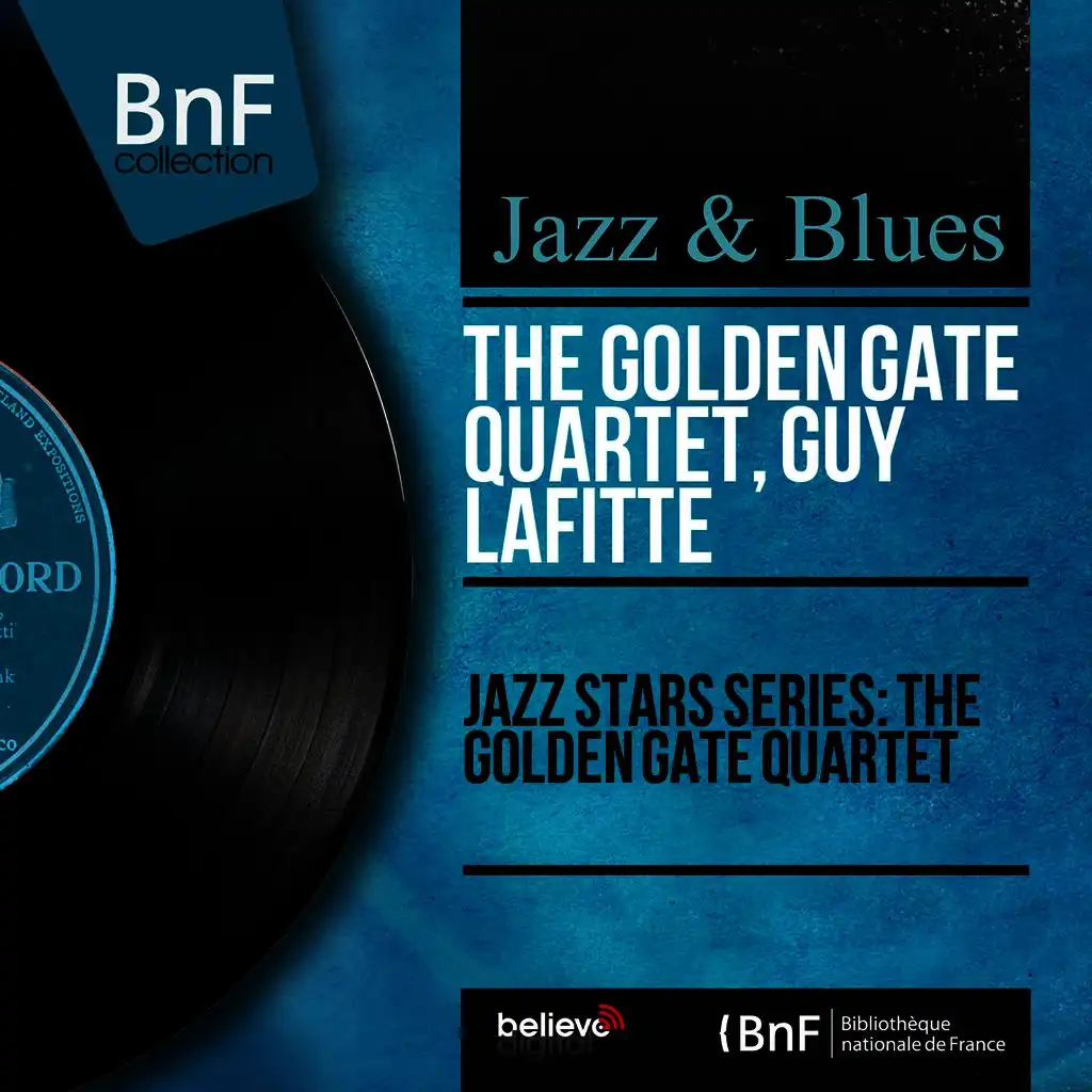 Jazz Stars Series: The Golden Gate Quartet (Mono Version)