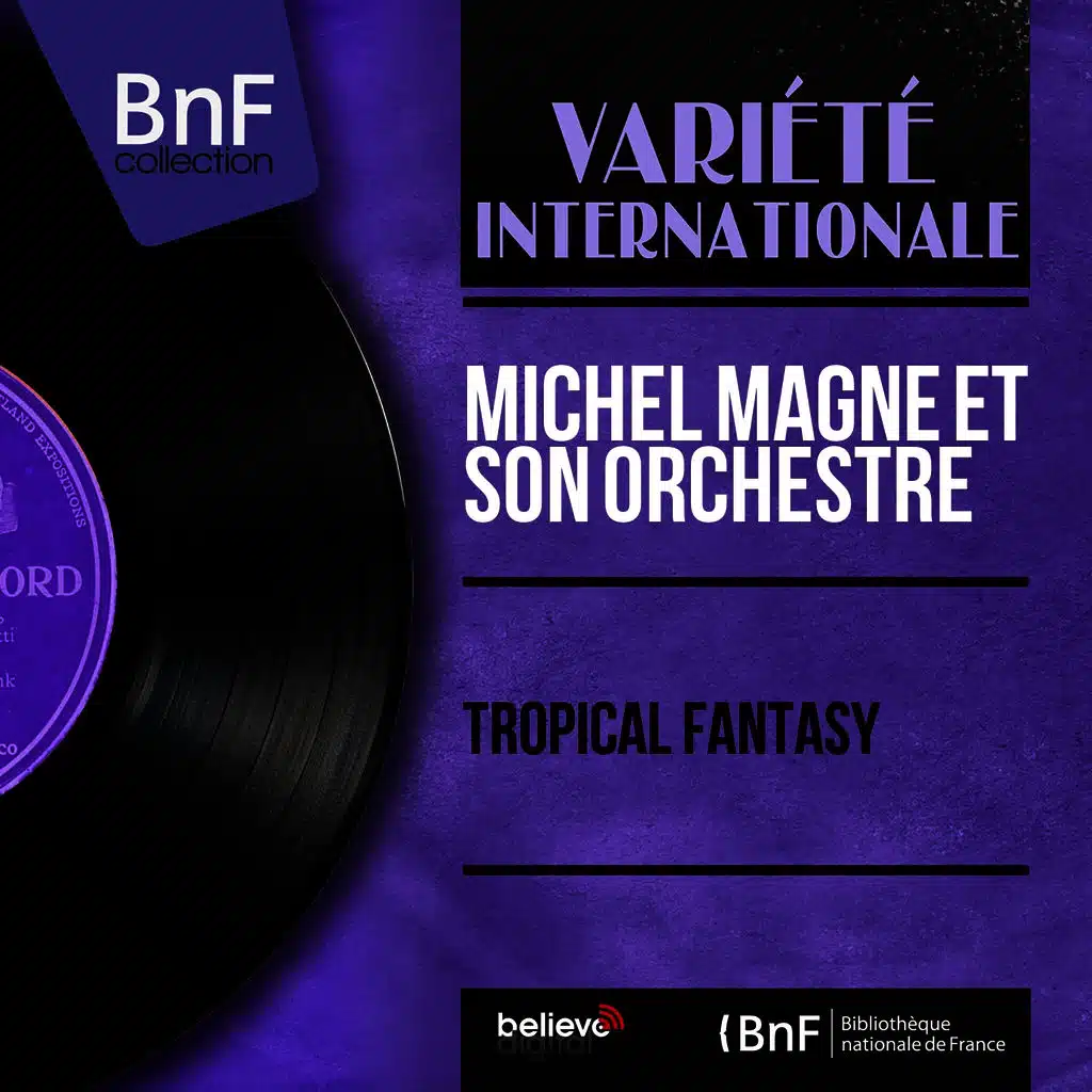 Tropical Fantasy (Stereo Version)