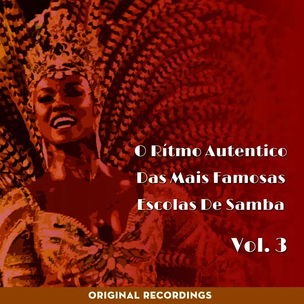 O Ritmo Autêntico das Mais Famosas Escolas de Samba, Vol. 3 (Original Recordings)