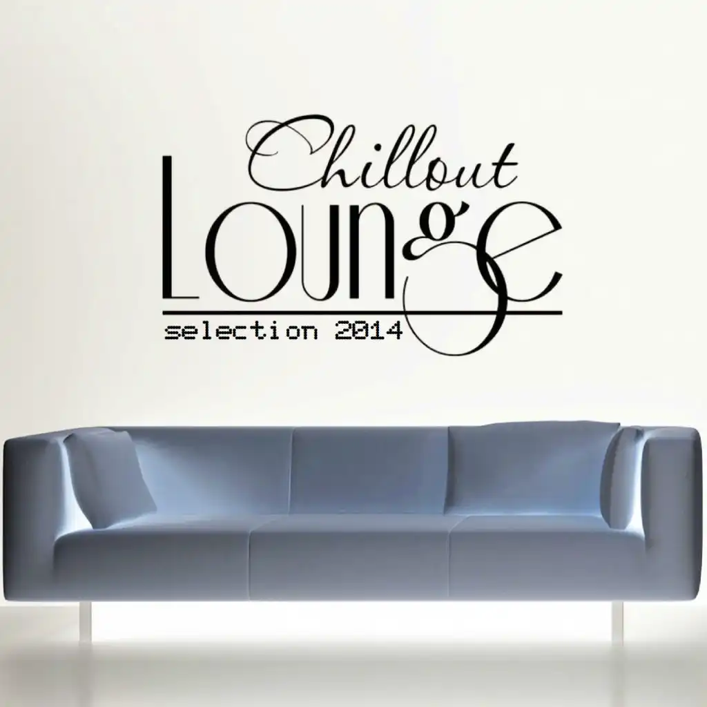 Chillout Lounge Selection 2014