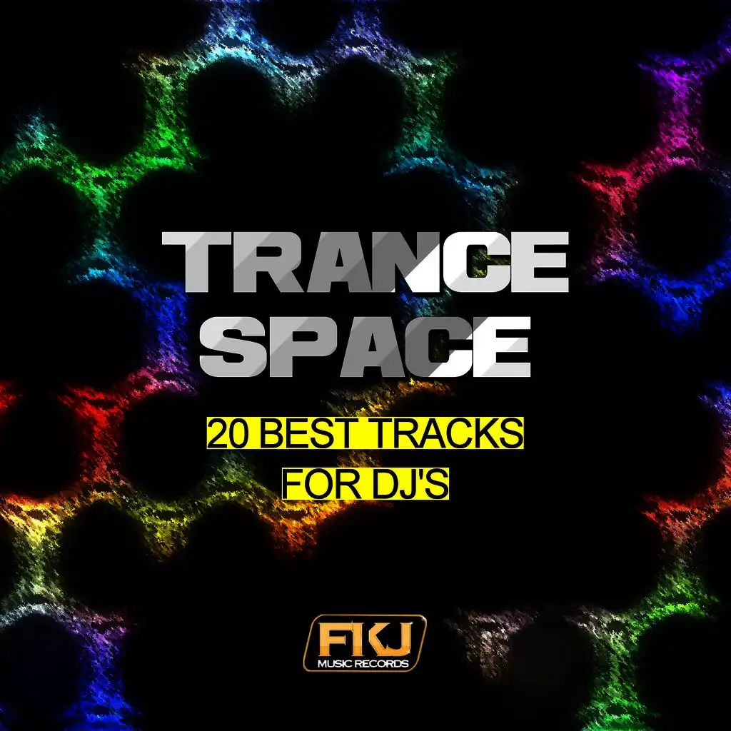 Trance Space (20 Best Tracks for DJ's)