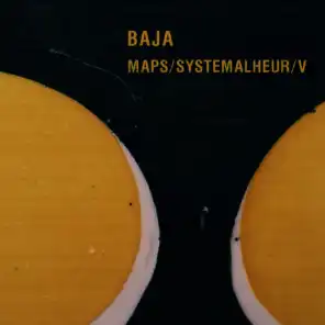Maps / Systemalheur / V (feat. Daniel Vujanic)