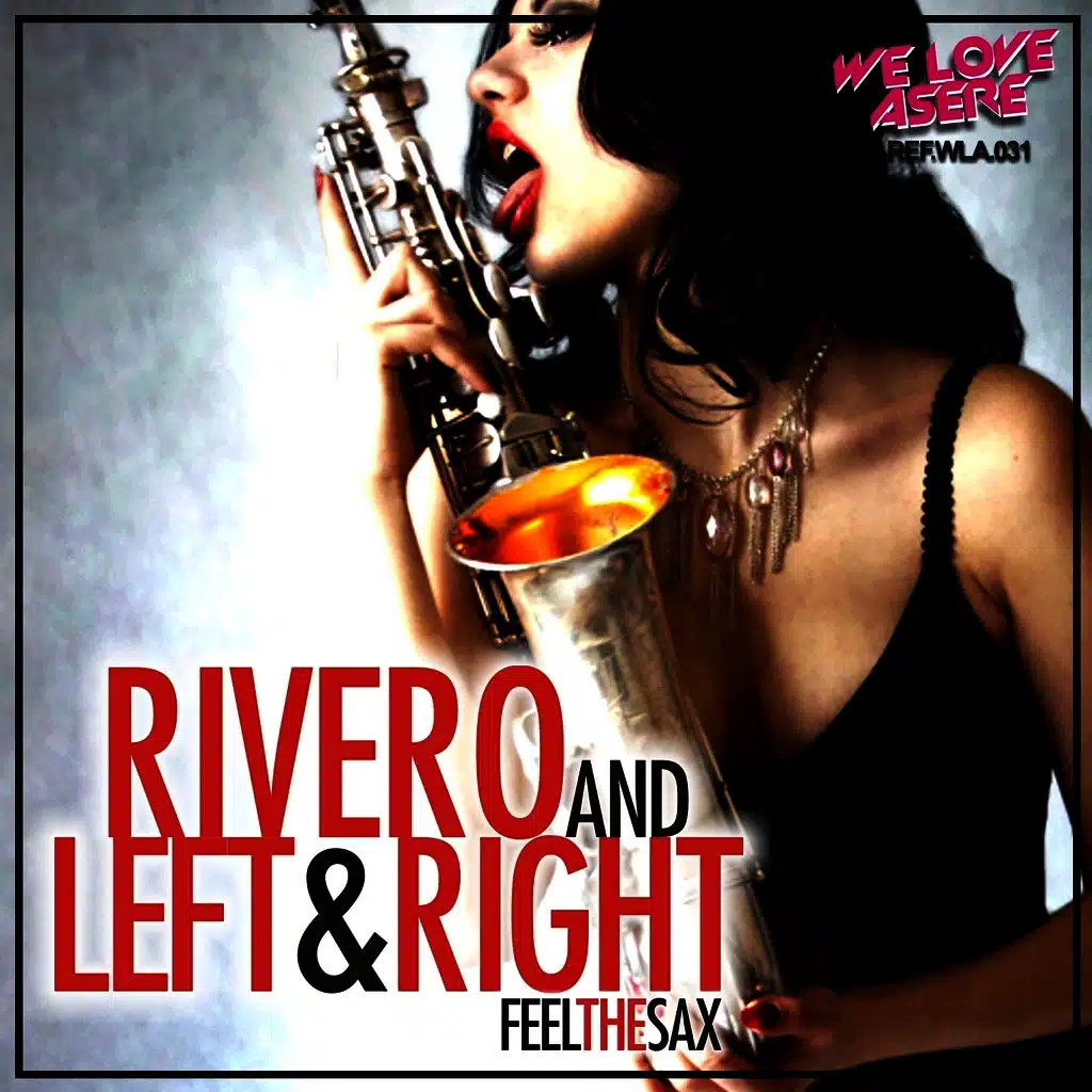 Rivero, Left & Right