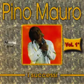 I successi di Pino Mauro, vol. 1