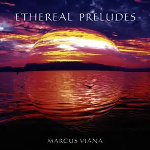 Ethereal Preludes
