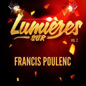 Lumières sur Francis Poulenc, Vol. 2