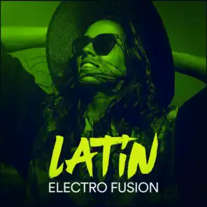 Latin Electro Fusion