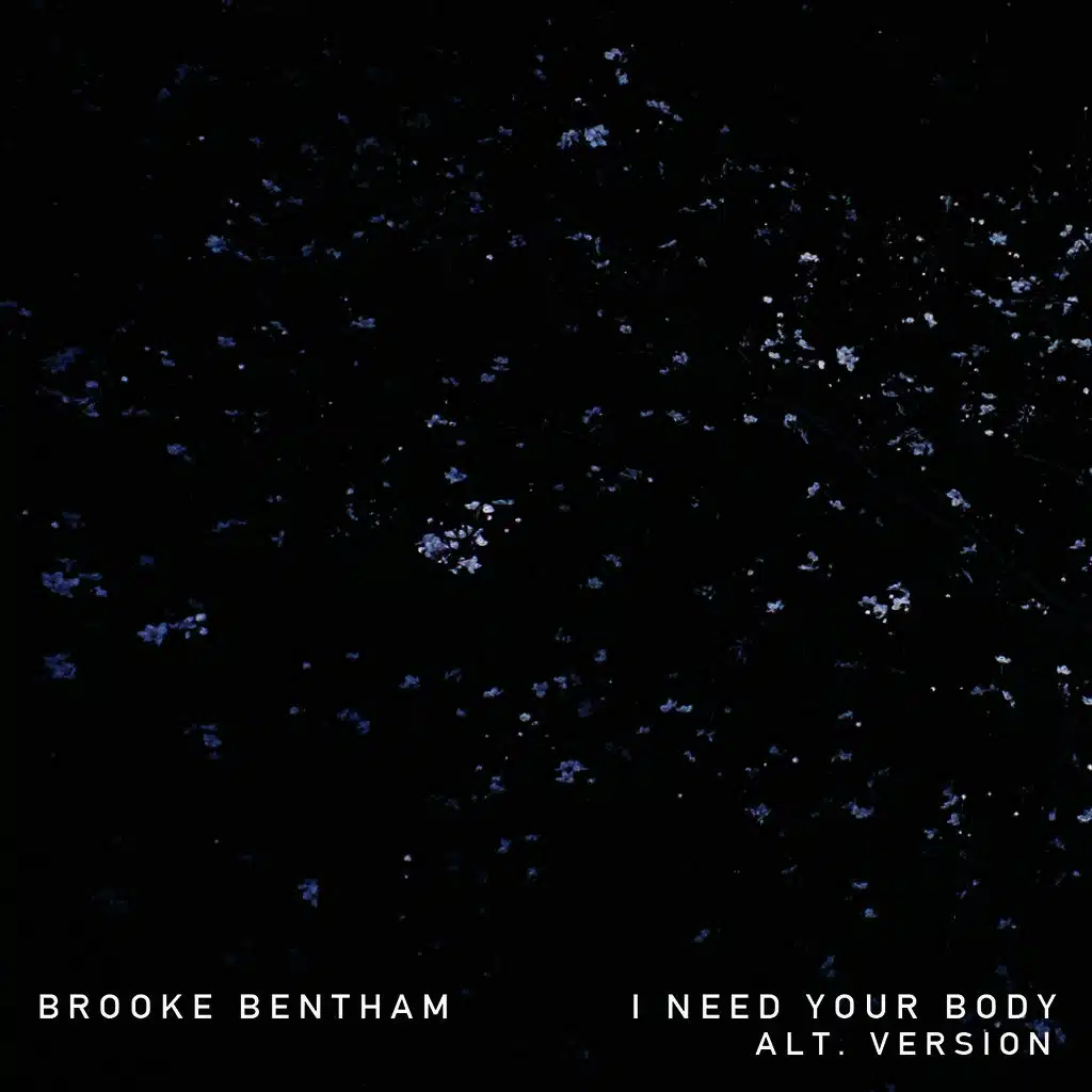 I Need Your Body (Alt. Version)