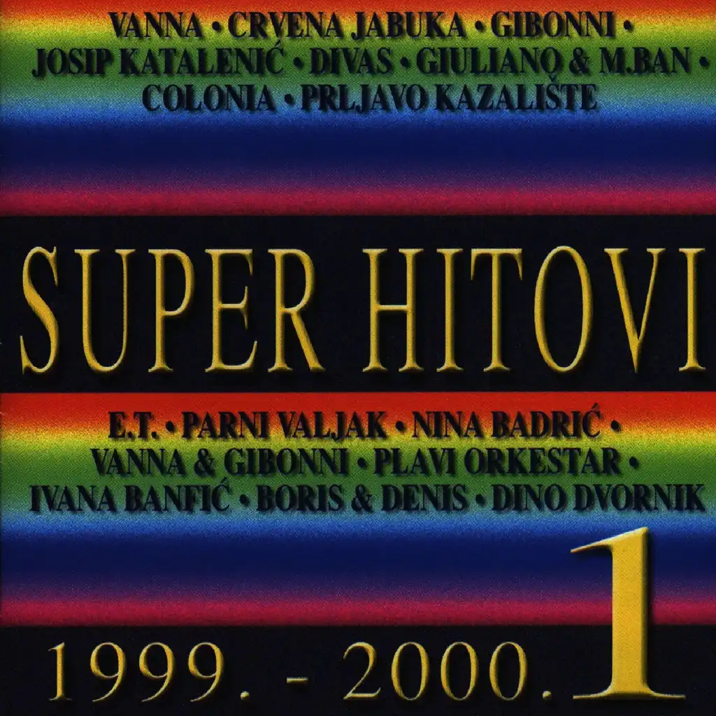 Super Hitovi, Vol.1 (1999.-2000)