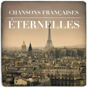Variété Française, Chansons françaises, Compilation Titres cultes de la Chanson Française