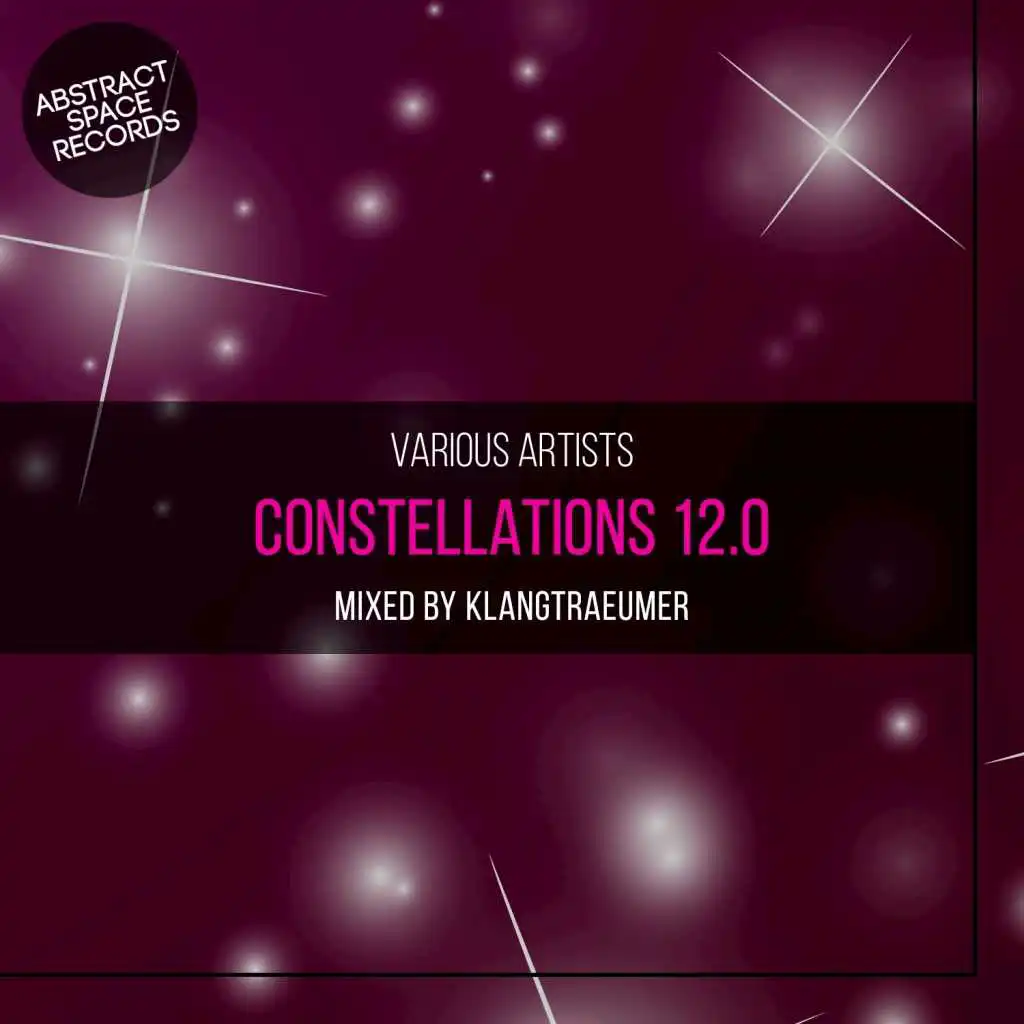 Constellations 12.0 (Compiled & Mixed by Klangtraeumer)