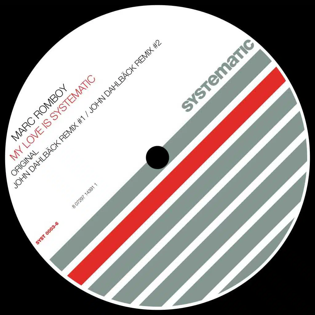 My Love Is Systematic (John Dahlbäck Remix # 2)