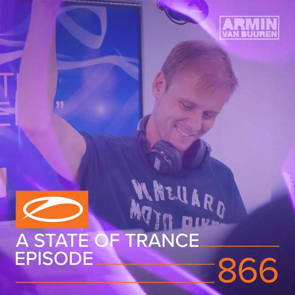 A State Of Trance (ASOT 866) (This Week's Service For Dreamers, Pt. 3)