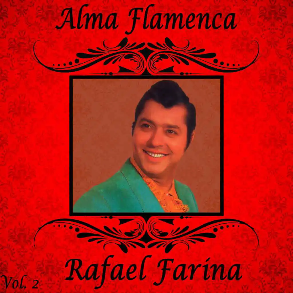 Alma Flamenca. Rafael Farina (Volumen II)