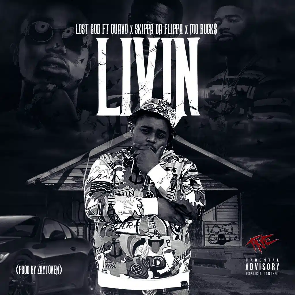 Livin' (feat. Quavo, Skippa Da Flippa & Mo Buck$)