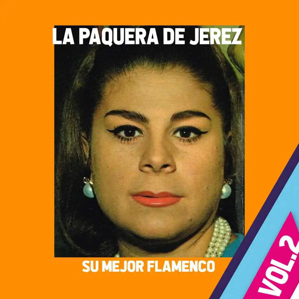 La Paquera de Jerez / Su Mejor Flamenco, Vol. 2