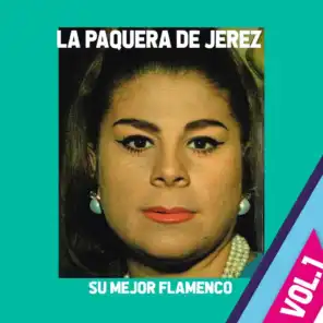La Paquera de Jerez / Su Mejor Flamenco, Vol. 1