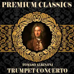 Tomaso Albinoni: Golden Classics. Trumpet Concerto