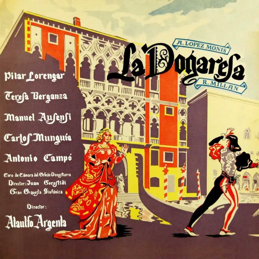 Gran Orquesta Sinfonica, Antonio Campo, Carlos Munguia, Ataulfo Argenta, Manuel Ausensi, Teresa Berganza and Pilar Lorengar