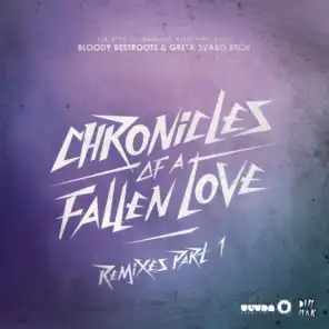 Chronicles Of A Fallen Love (Remixes Part 1)