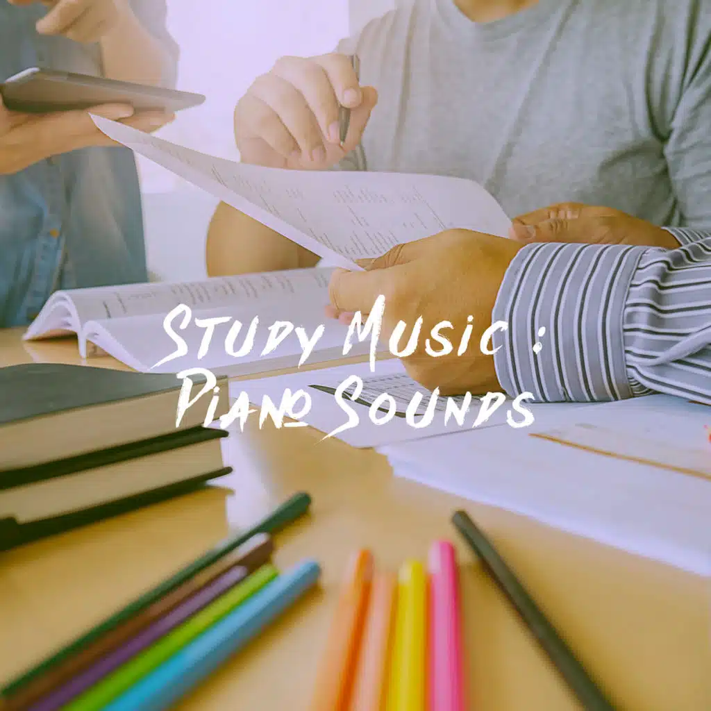 Study Music : Piano Sounds