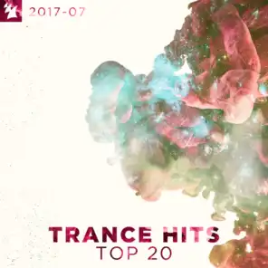 Trance Hits Top 20 - 2017-07