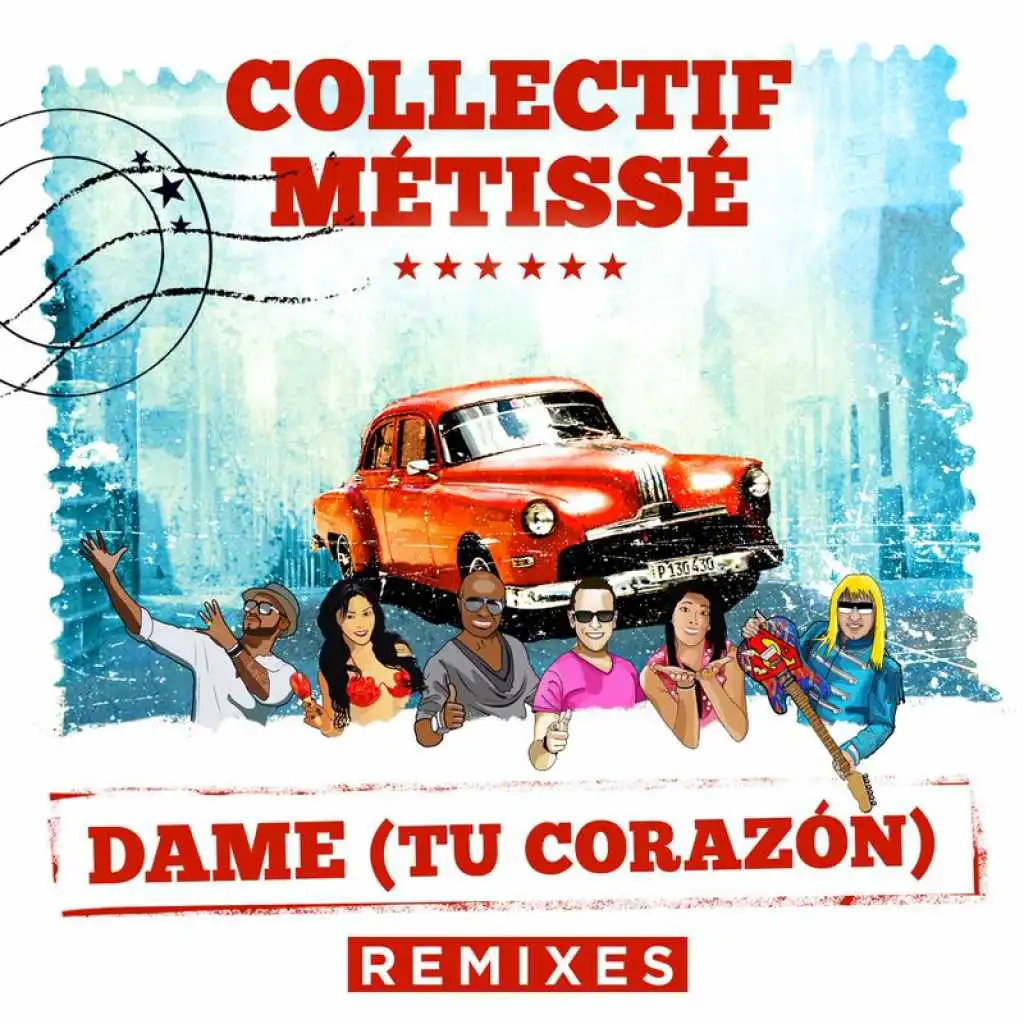 Dame (Tu Corazón) (French Reggaeton Club Mix)