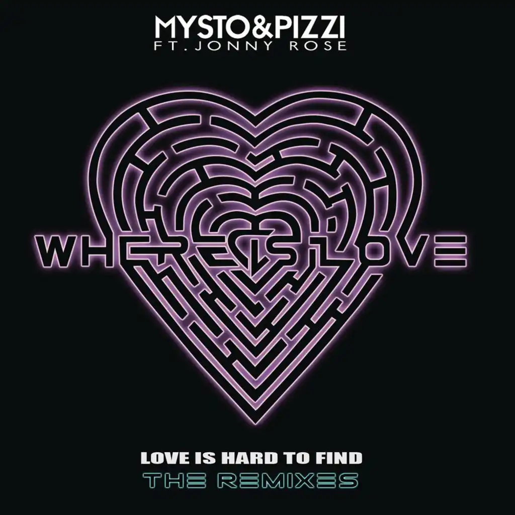 Where Is Love (Love Is Hard to Find) (Electrixx Remix)