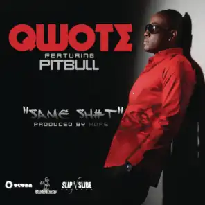 Same Sh#t (Radio Edit) [feat. Pitbull]