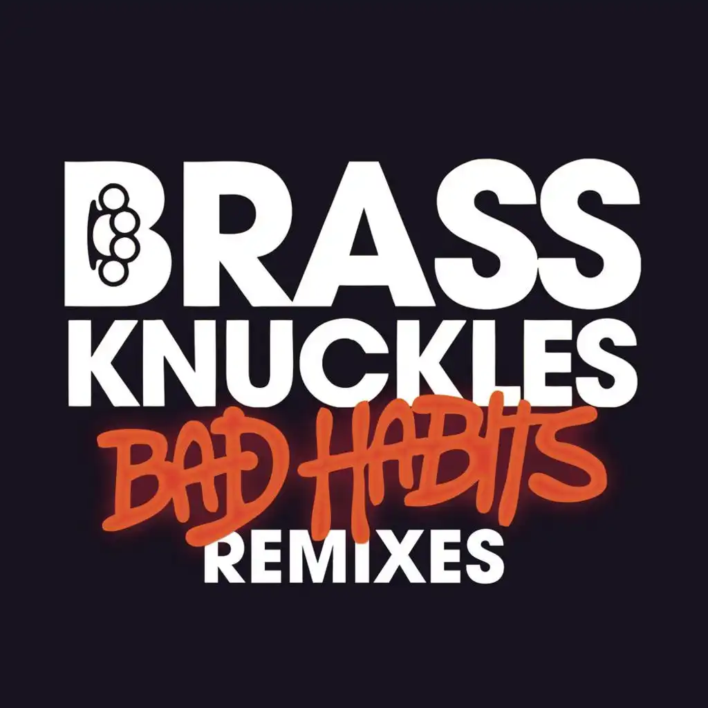 Bad Habits (Joe Maz Remix)