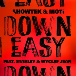 Down Easy (feat. Starley & Wyclef Jean)