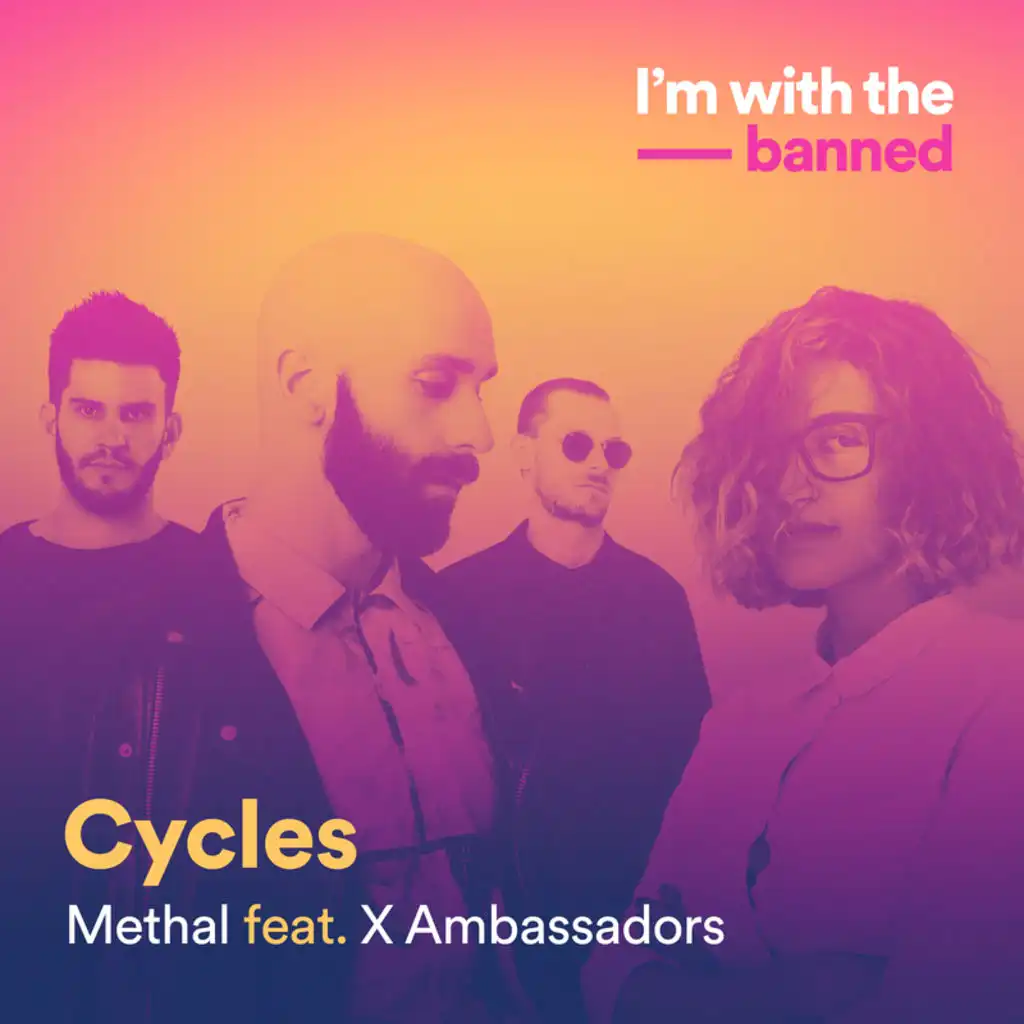 Cycles (feat. X Ambassadors)