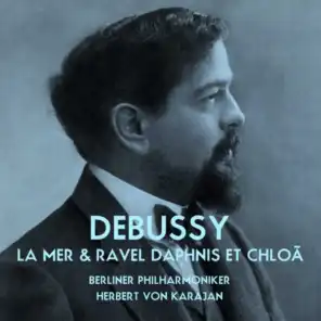 Debussy La Mer & Ravel Daphnis et Chloé