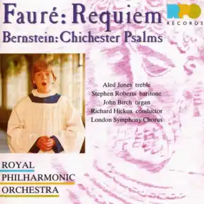 Faure: Requiem - Bernstein: Chichester Psalms