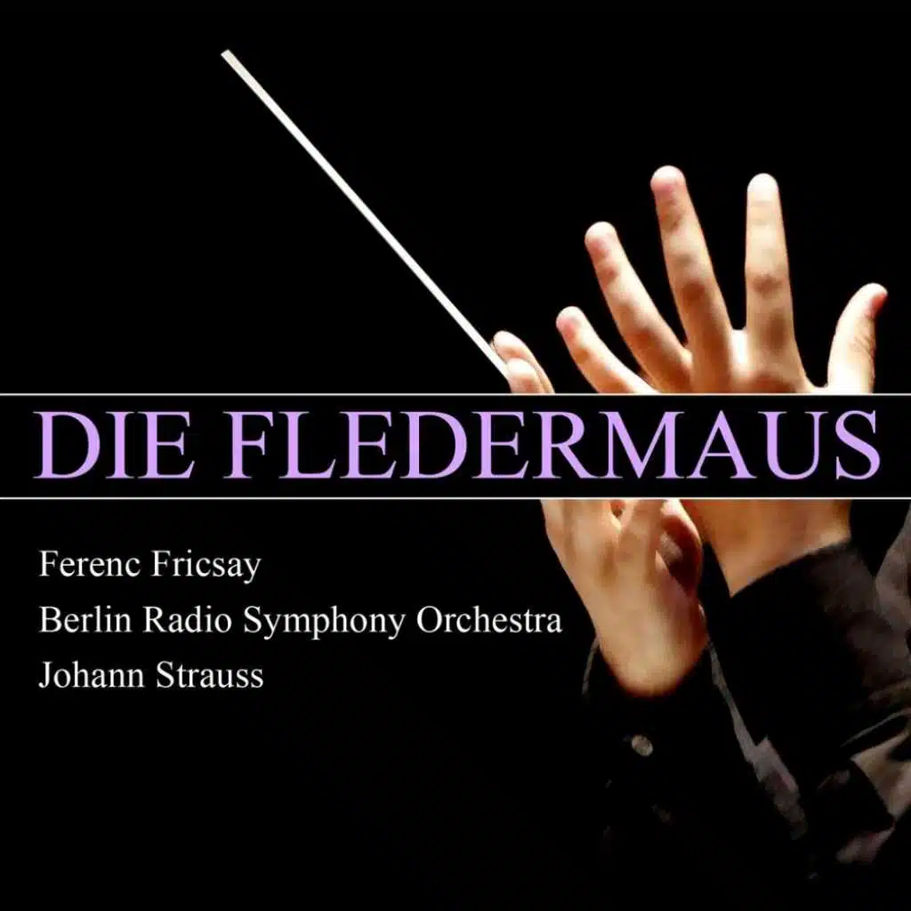 Die Fledermaus: Overture