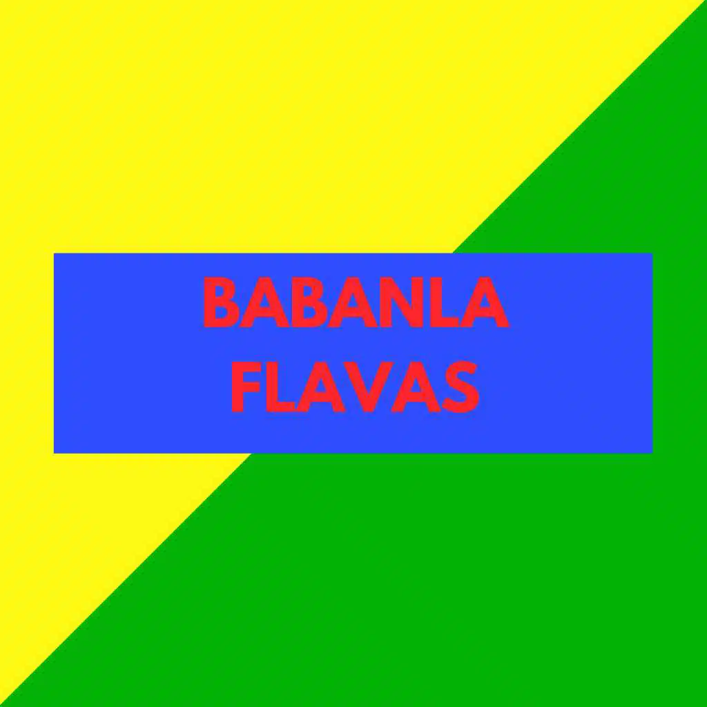 BABANLA FLAVAS