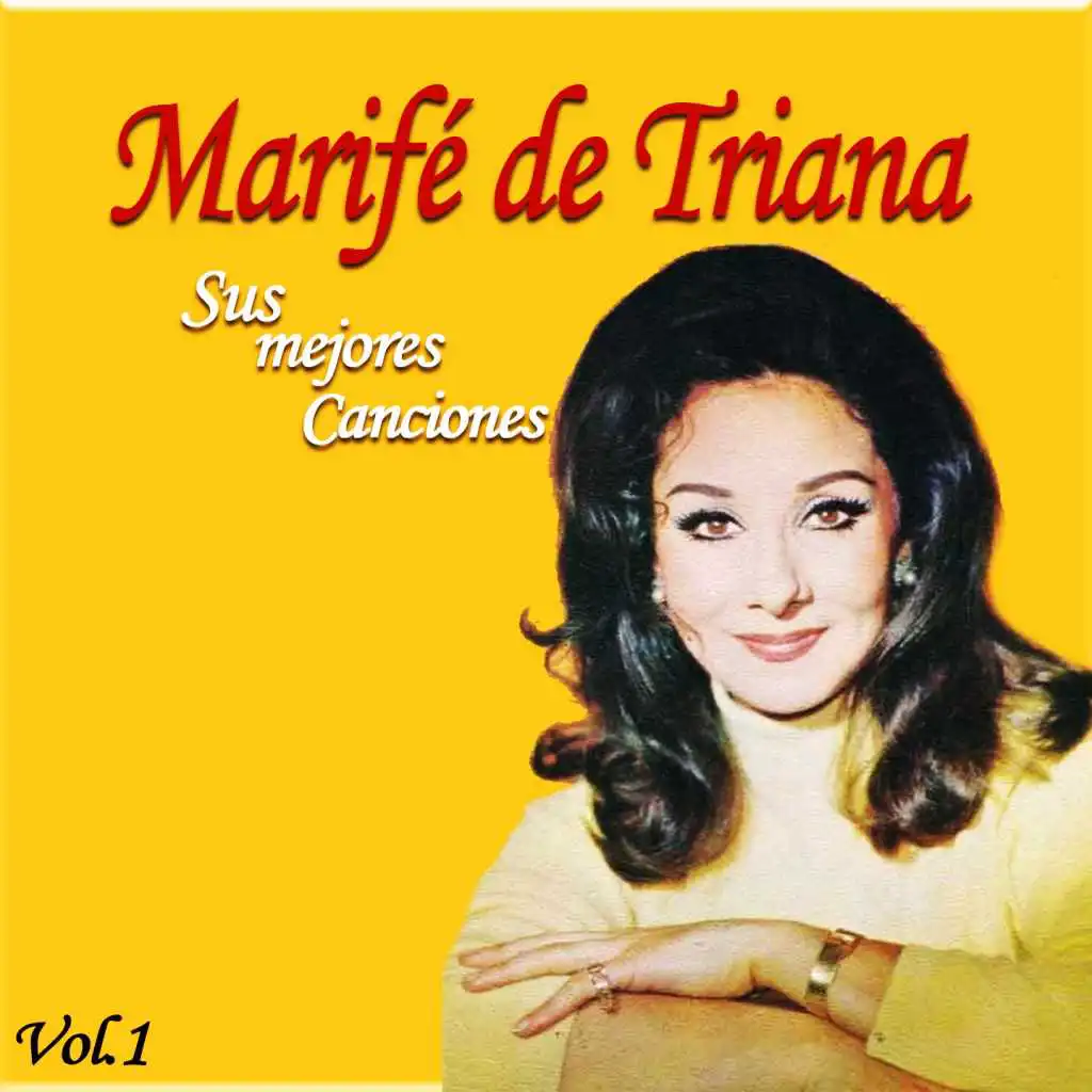 Marifé de Triana / Sus Mejores Canciones, Vol. 1