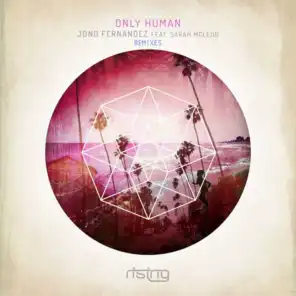 Only Human (Remixes) [feat. Sarah McLeod]