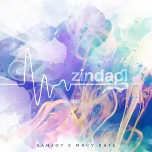 Zindagi (feat. Macy Kate)