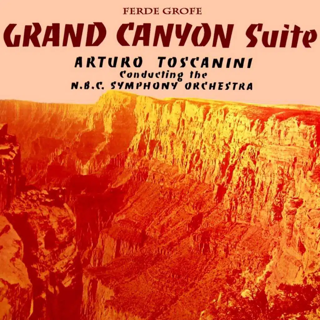 Grofe: Grand Canyon Suite