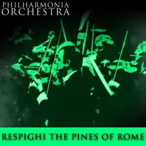 Respighi: The Pines Of Rome