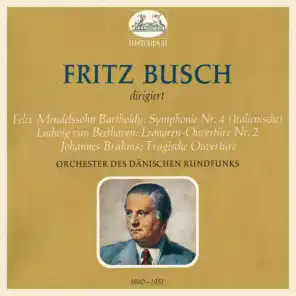 Danish Radio Symphony Orchestra & Fritz Busch