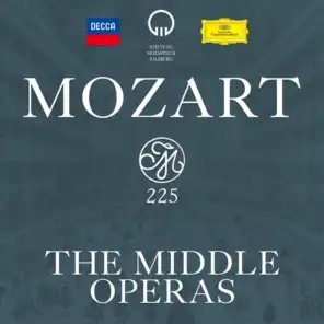 Mozart 225 - The Middle Operas