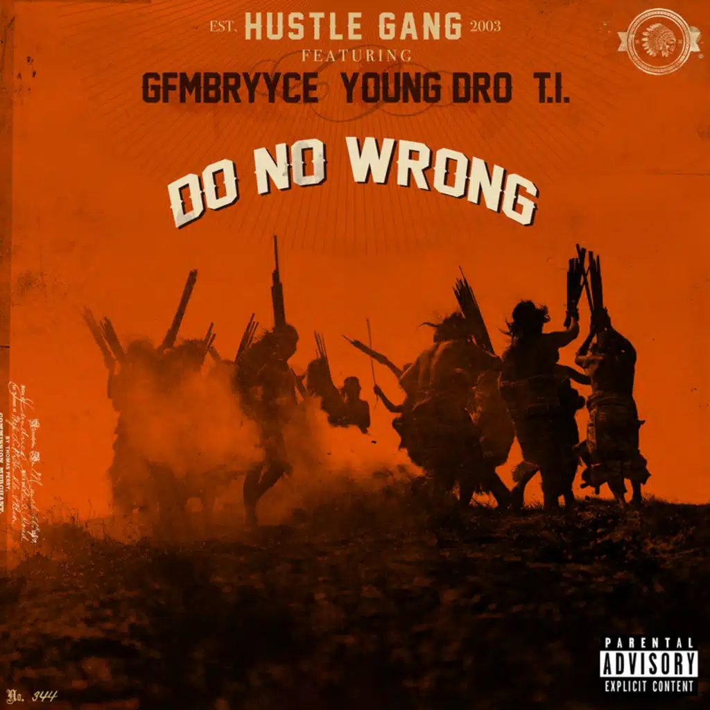 Do No Wrong (feat. GFMBRYYCE, Young Dro & T.I.)