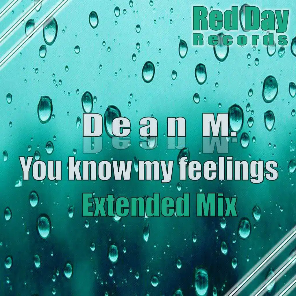 You Know My Feelings (Extended Mix)